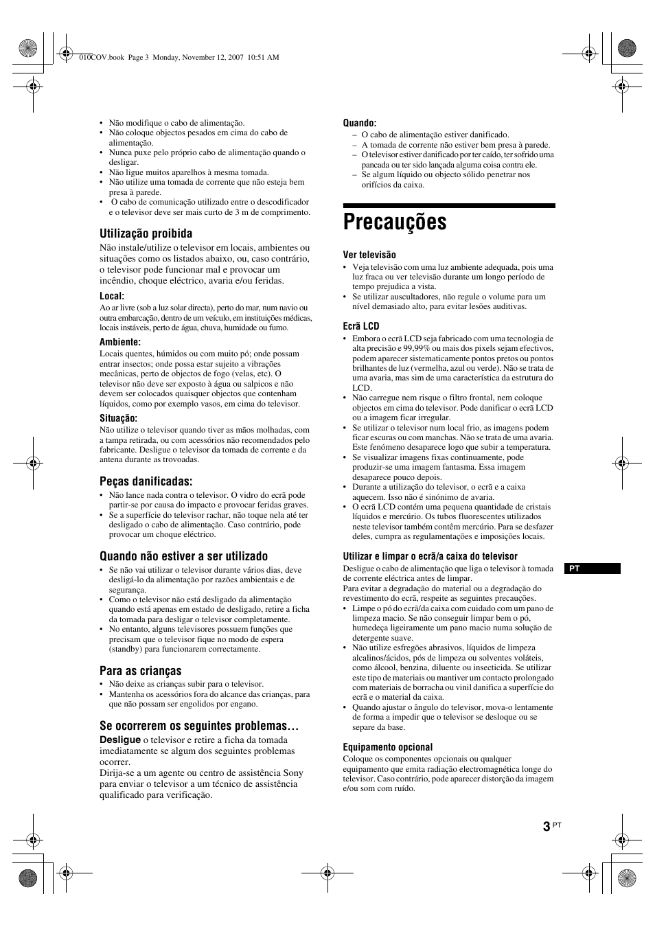 Precauções, Utilização proibida, Peças danificadas | Quando não estiver a ser utilizado, Para as crianças, Se ocorrerem os seguintes problemas | Sony KDL-40P300H User Manual | Page 31 / 84