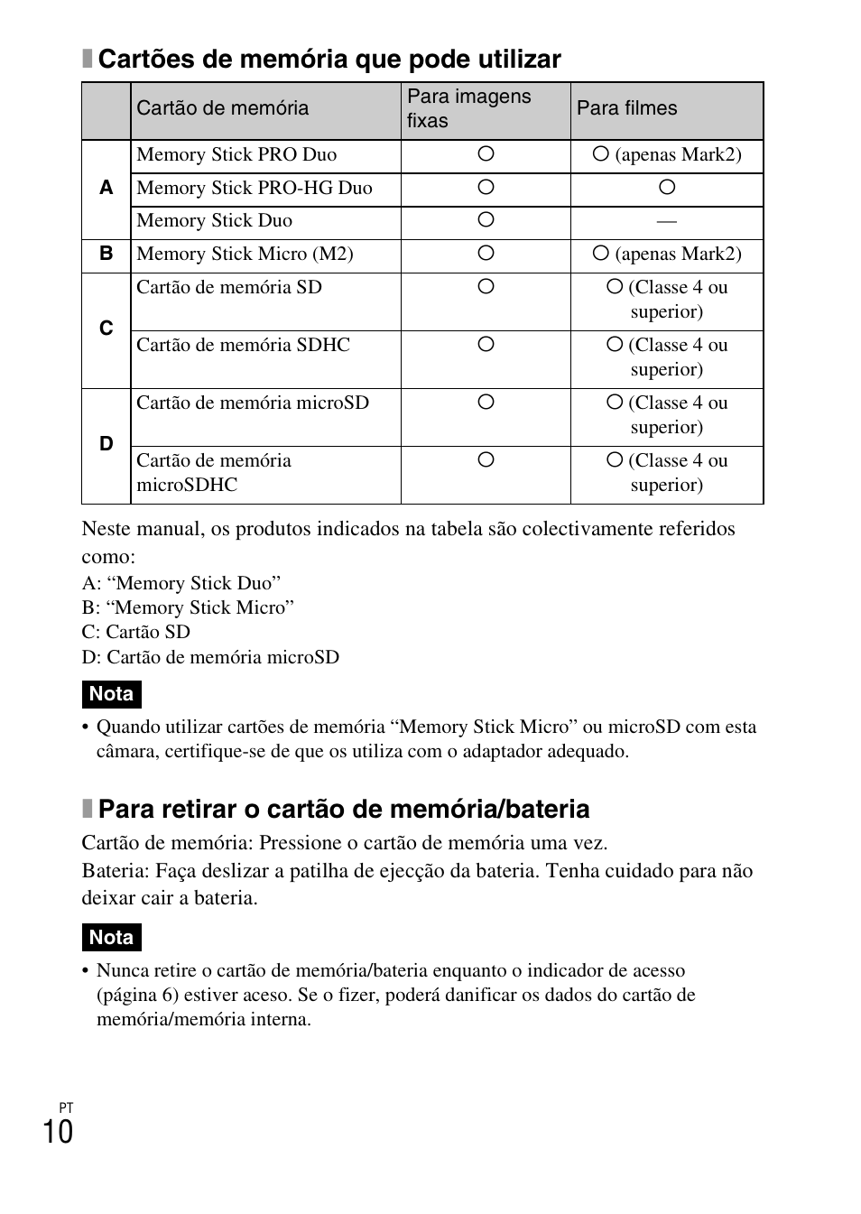 Xcartões de memória que pode utilizar, Xpara retirar o cartão de memória/bateria | Sony DSC-W620 User Manual | Page 102 / 435