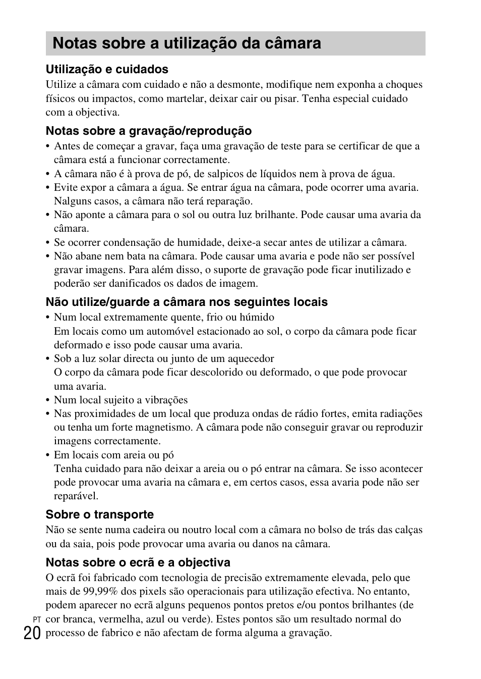Notas sobre a utilização da câmara | Sony DSC-W620 User Manual | Page 112 / 435