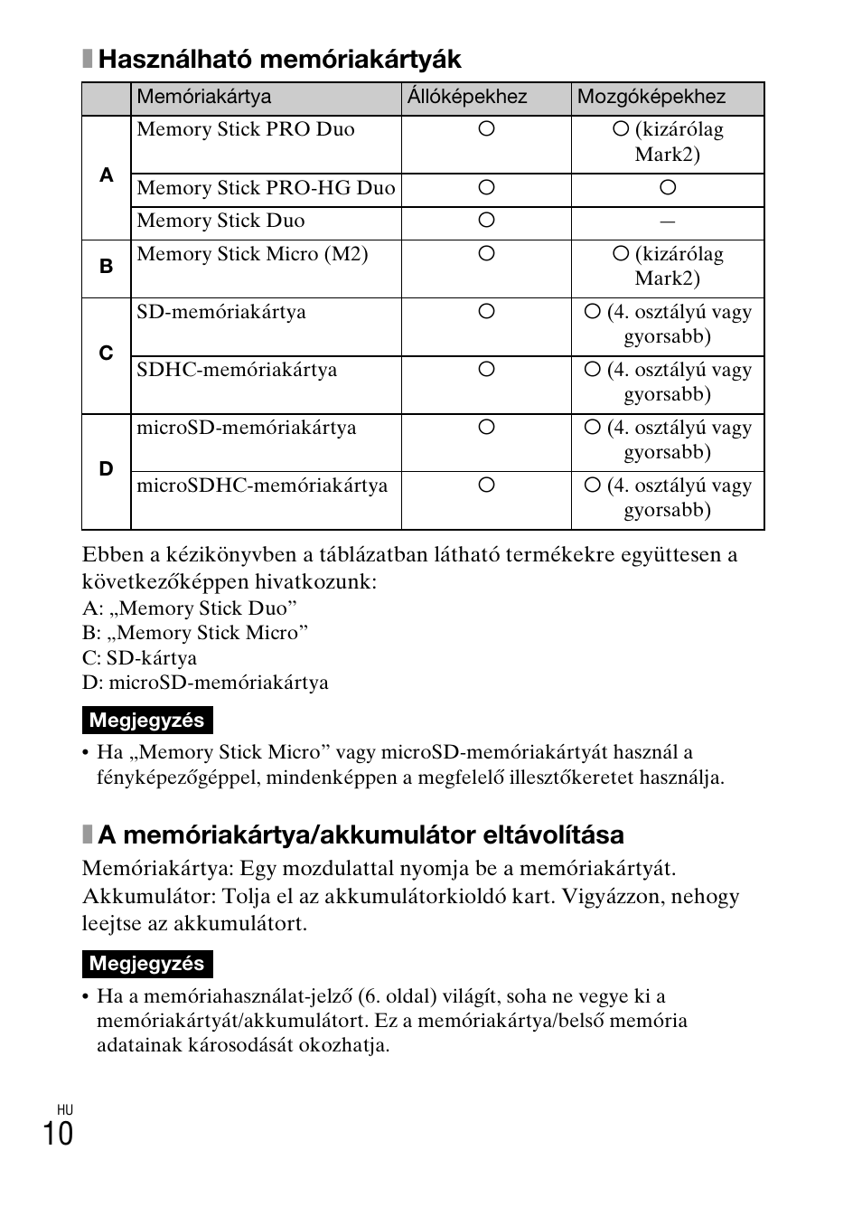 Xhasználható memóriakártyák, Xa memóriakártya/akkumulátor eltávolítása | Sony DSC-W620 User Manual | Page 214 / 435