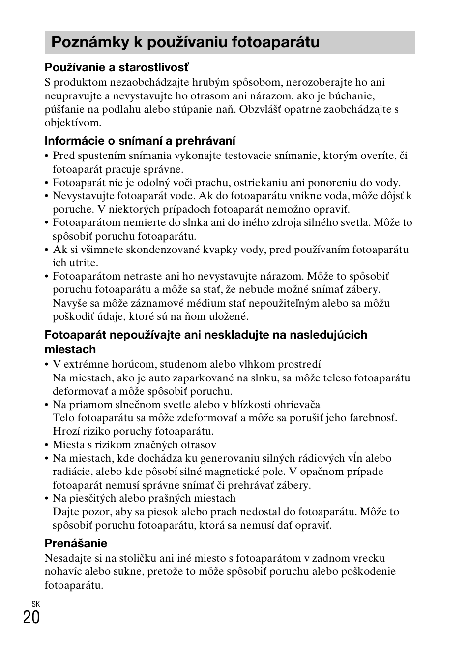 Poznámky k používaniu fotoaparátu | Sony DSC-W620 User Manual | Page 246 / 435