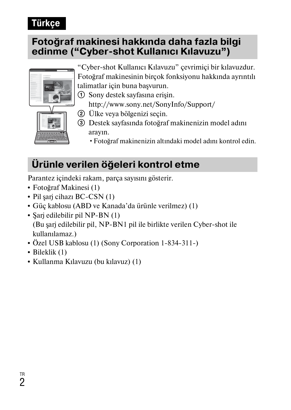 Türkçe, Ürünle verilen öğeleri kontrol etme | Sony DSC-W620 User Manual | Page 382 / 435