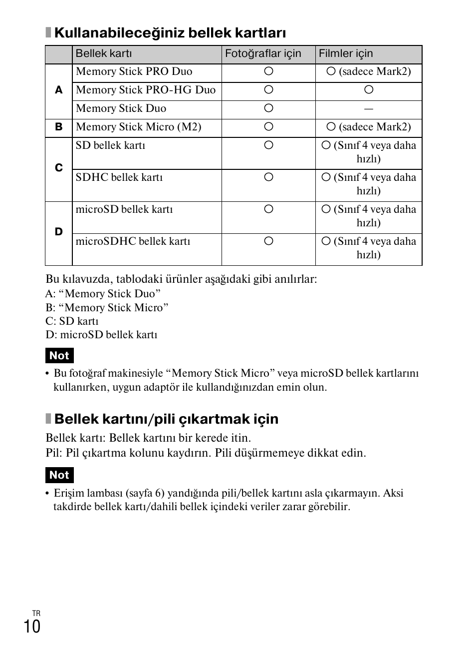 Xkullanabileceğiniz bellek kartları, Xbellek kartını/pili çıkartmak için | Sony DSC-W620 User Manual | Page 390 / 435