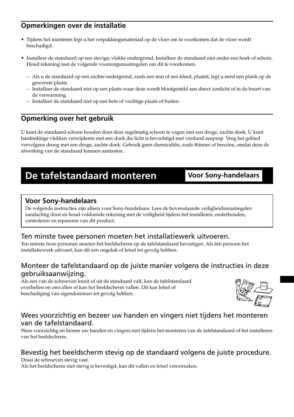 De tafelstandaard monteren, Opmerkingen over de installatie, Opmerking over het gebruik | Voor sony-handelaars | Sony SU-P50T2 User Manual | Page 85 / 132