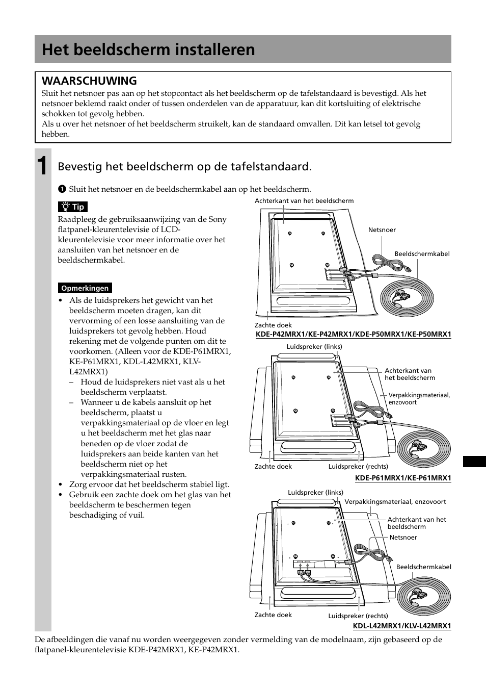 Het beeldscherm installeren, Waarschuwing, Bevestig het beeldscherm op de tafelstandaard | Sony SU-P50T2 User Manual | Page 87 / 132