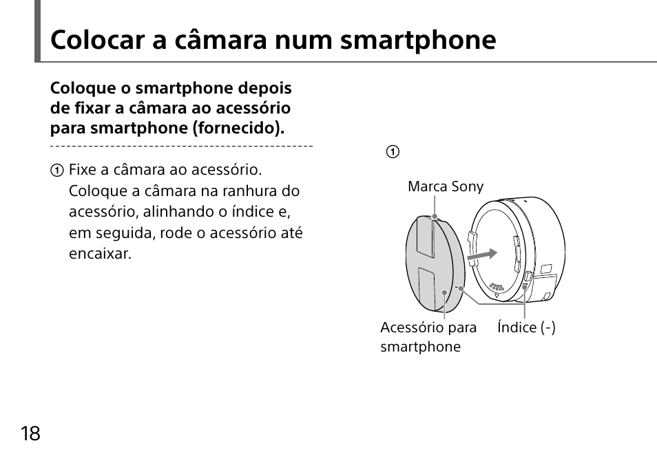 Colocar a câmara num smartphone | Sony DSC-QX10 User Manual | Page 202 / 363