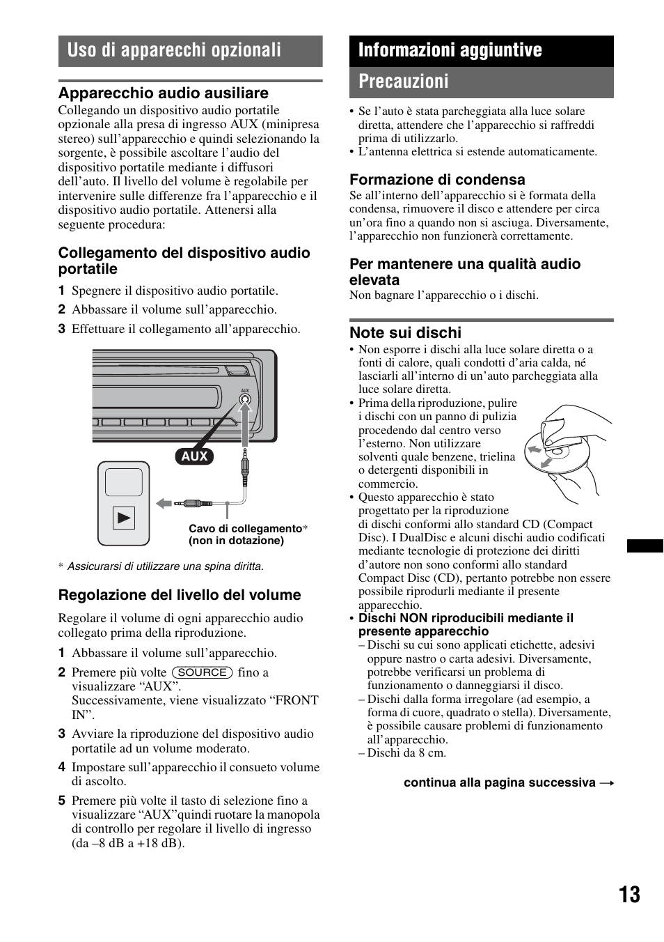 Uso di apparecchi opzionali, Apparecchio audio ausiliare, Informazioni aggiuntive | Precauzioni, Note sui dischi, Informazioni aggiuntive precauzioni | Sony CDX-GT29 User Manual | Page 65 / 92