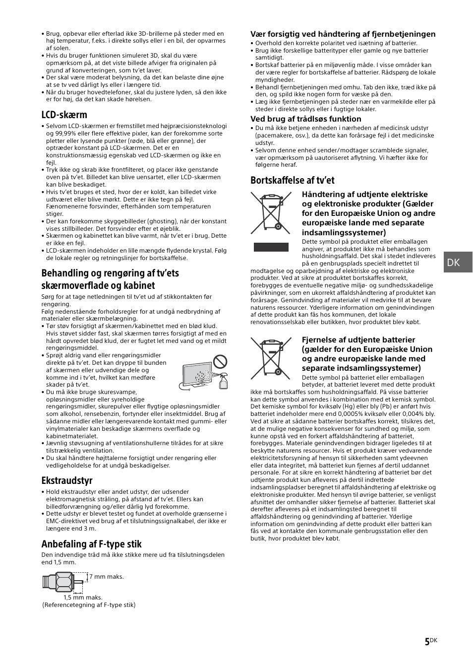 Dk 5, Lcd-skærm, Ekstraudstyr | Anbefaling af f-type stik, Bortskaffelse af tv’et | Sony KD-49X8505B User Manual | Page 133 / 328