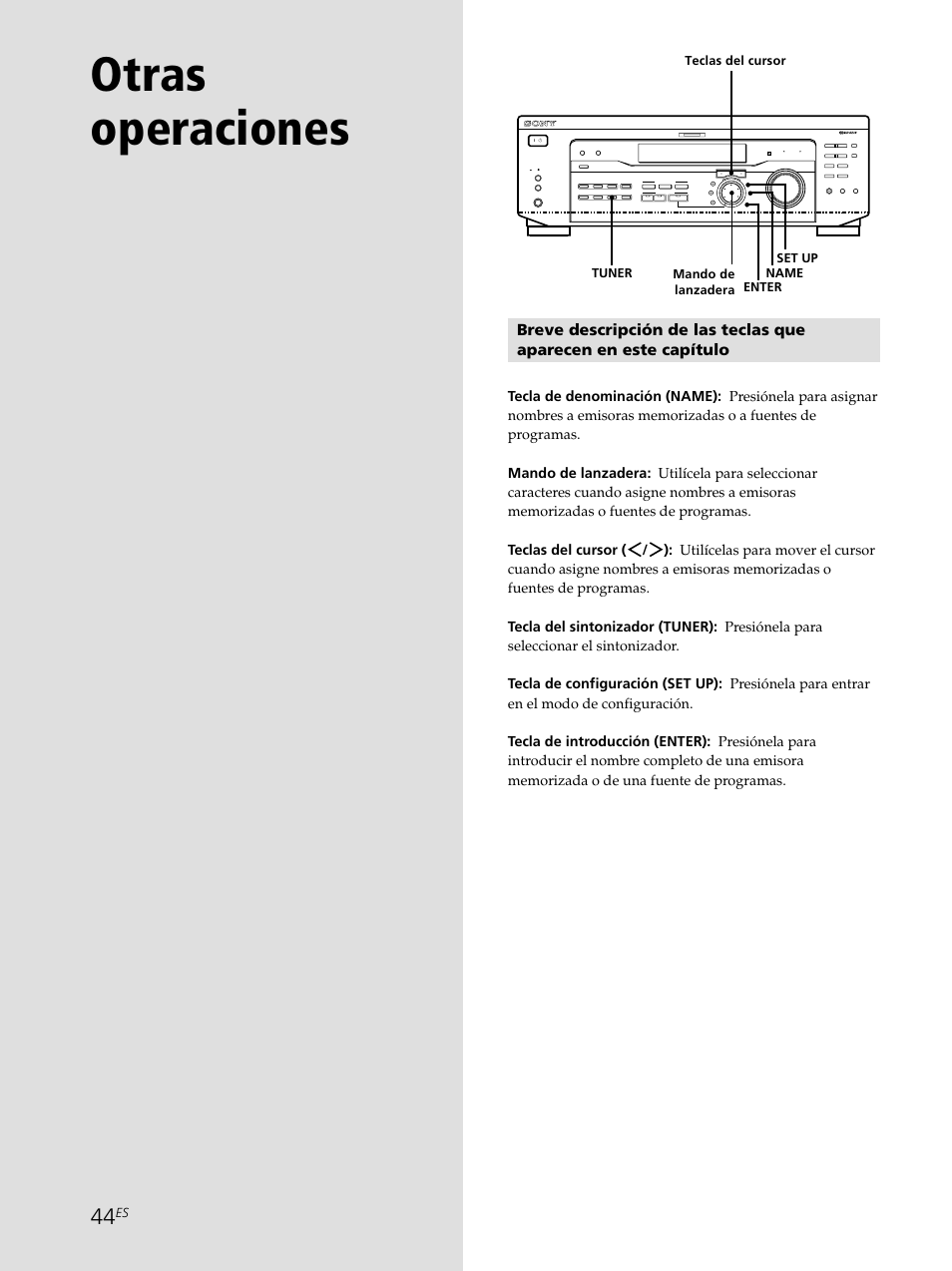 Otras operaciones, Teclas del cursor mando de lanzadera, Tuner name set up enter | Sony STR-SE501 User Manual | Page 100 / 226