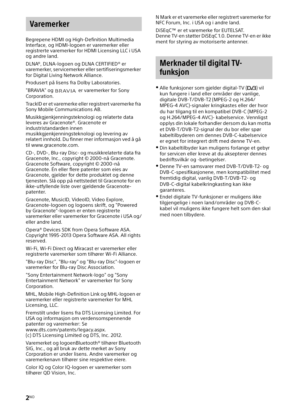 Varemerker merknader til digital tv- funksjon | Sony KDL-46W905A User Manual | Page 44 / 92