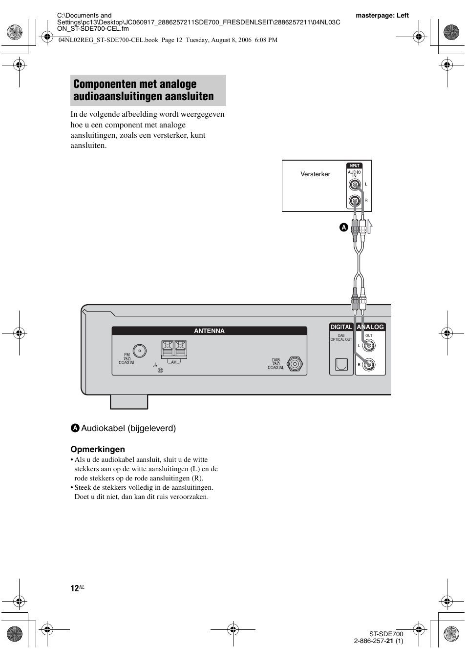 Aaudiokabel (bijgeleverd) | Sony ST-SDE700 User Manual | Page 108 / 192
