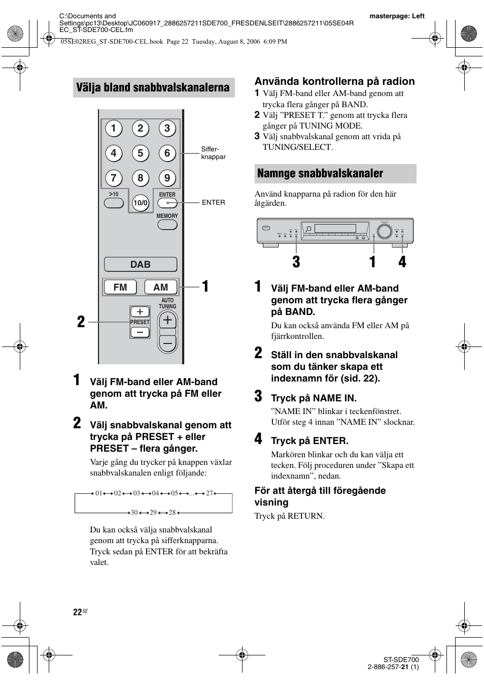 Sid. 22), Välja bland snabbvalskanalerna, Namnge snabbvalskanaler | Använda kontrollerna på radion | Sony ST-SDE700 User Manual | Page 150 / 192
