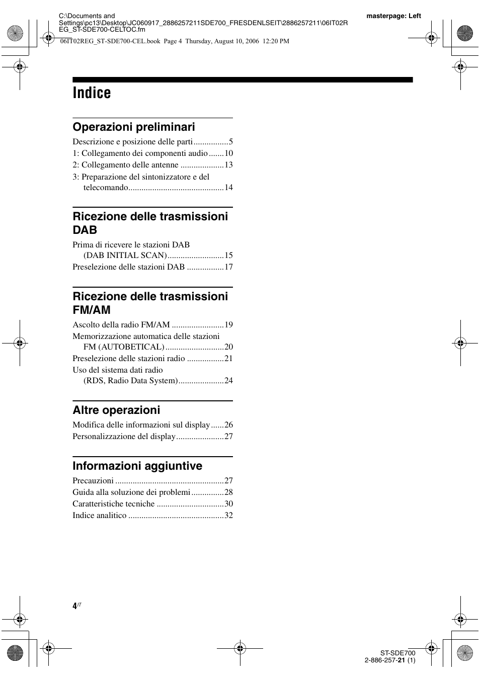Indice, Operazioni preliminari, Ricezione delle trasmissioni dab | Ricezione delle trasmissioni fm/am, Altre operazioni, Informazioni aggiuntive | Sony ST-SDE700 User Manual | Page 162 / 192