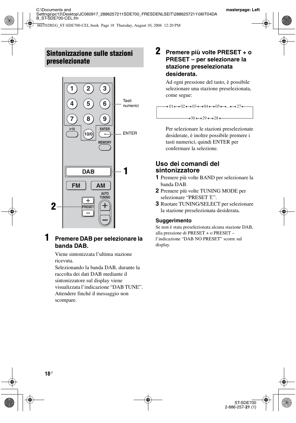 A 18, Sintonizzazione sulle stazioni preselezionate, Uso dei comandi del sintonizzatore | Sony ST-SDE700 User Manual | Page 176 / 192