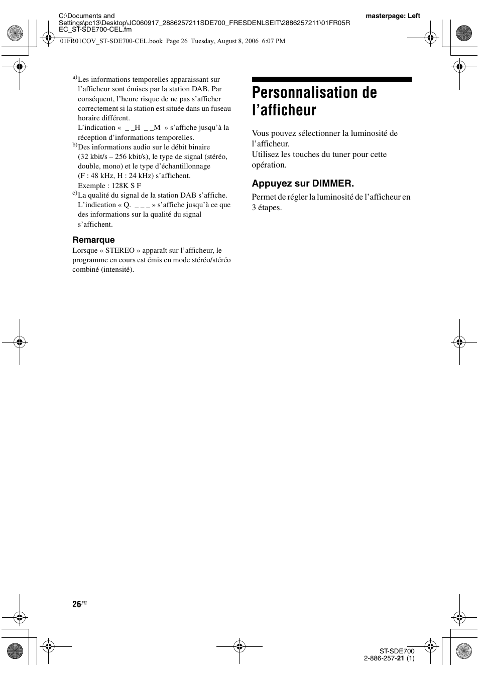 Personnalisation de l’afficheur, Appuyez sur dimmer | Sony ST-SDE700 User Manual | Page 26 / 192