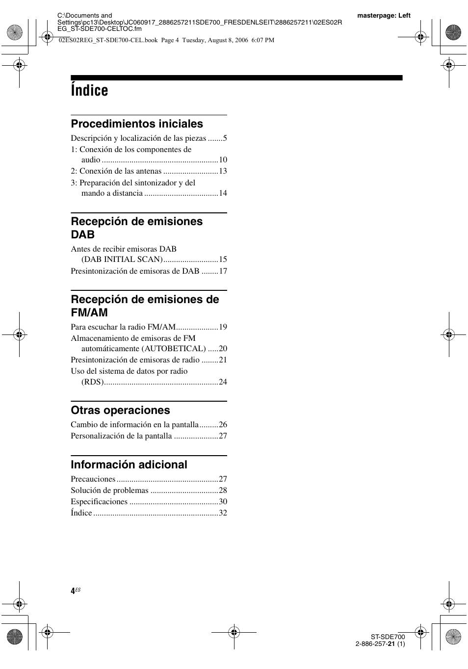 Índice, Procedimientos iniciales, Recepción de emisiones dab | Recepción de emisiones de fm/am, Otras operaciones, Información adicional | Sony ST-SDE700 User Manual | Page 36 / 192