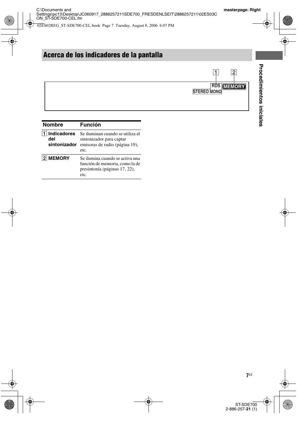 Acerca de los indicadores de la pantalla | Sony ST-SDE700 User Manual | Page 39 / 192