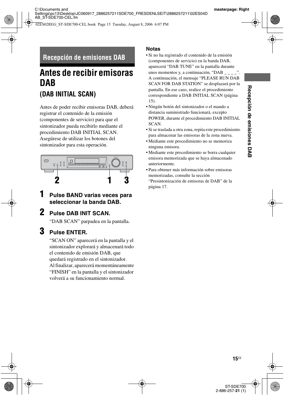 Recepción de emisiones dab, Antes de recibir emisoras dab (dab initial scan), Antes de recibir emisoras dab | Dab initial scan), As 15 | Sony ST-SDE700 User Manual | Page 47 / 192