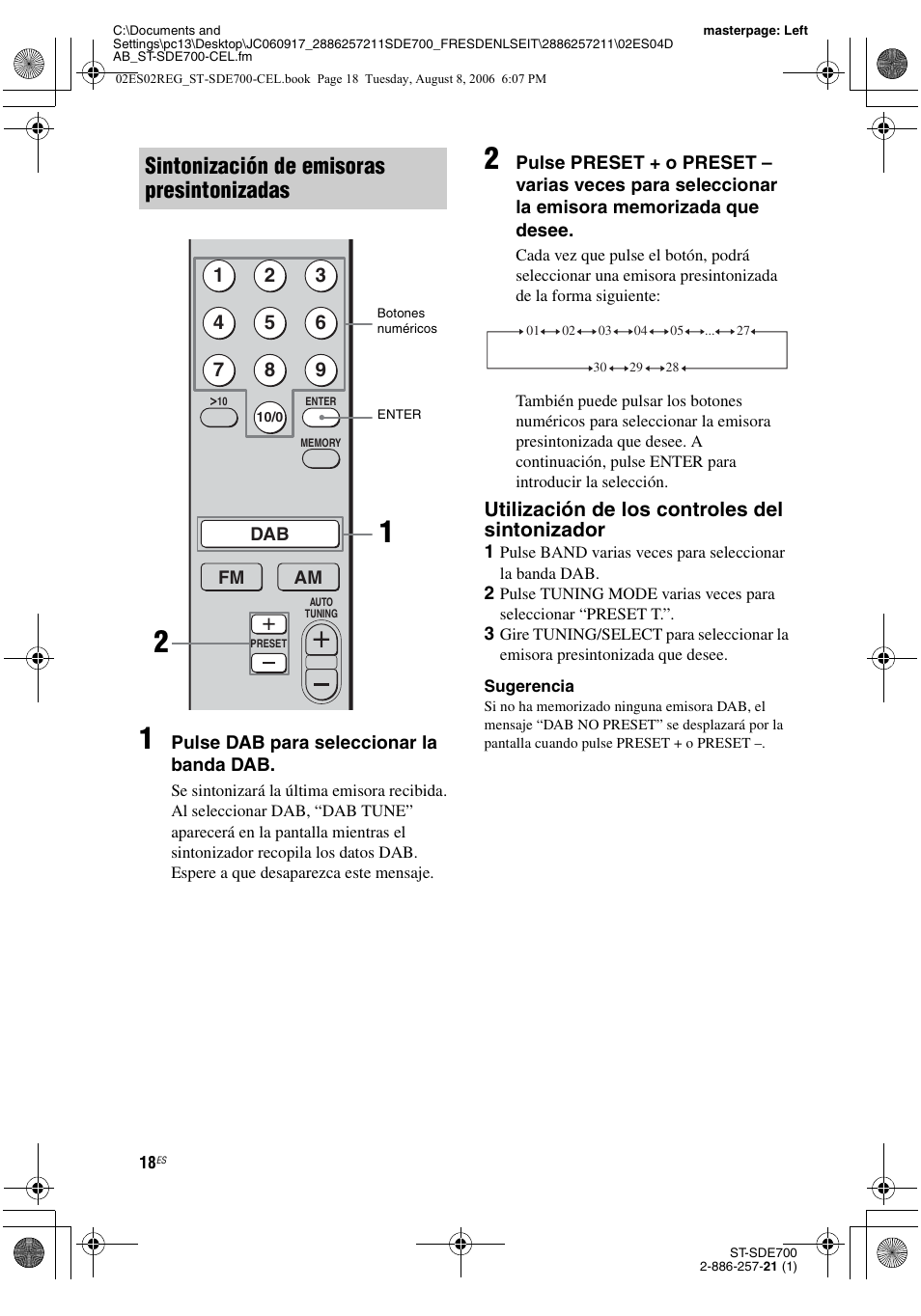 Sintonización de emisoras presintonizadas, Utilización de los controles del sintonizador | Sony ST-SDE700 User Manual | Page 50 / 192