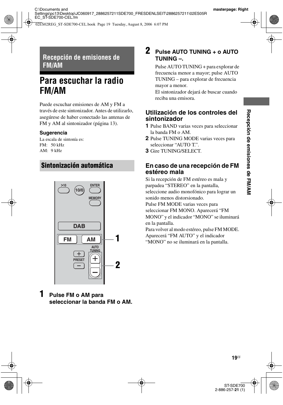 Recepción de emisiones de fm/am, Para escuchar la radio fm/am, Recepción de emisiones de | Fm/am | Sony ST-SDE700 User Manual | Page 51 / 192