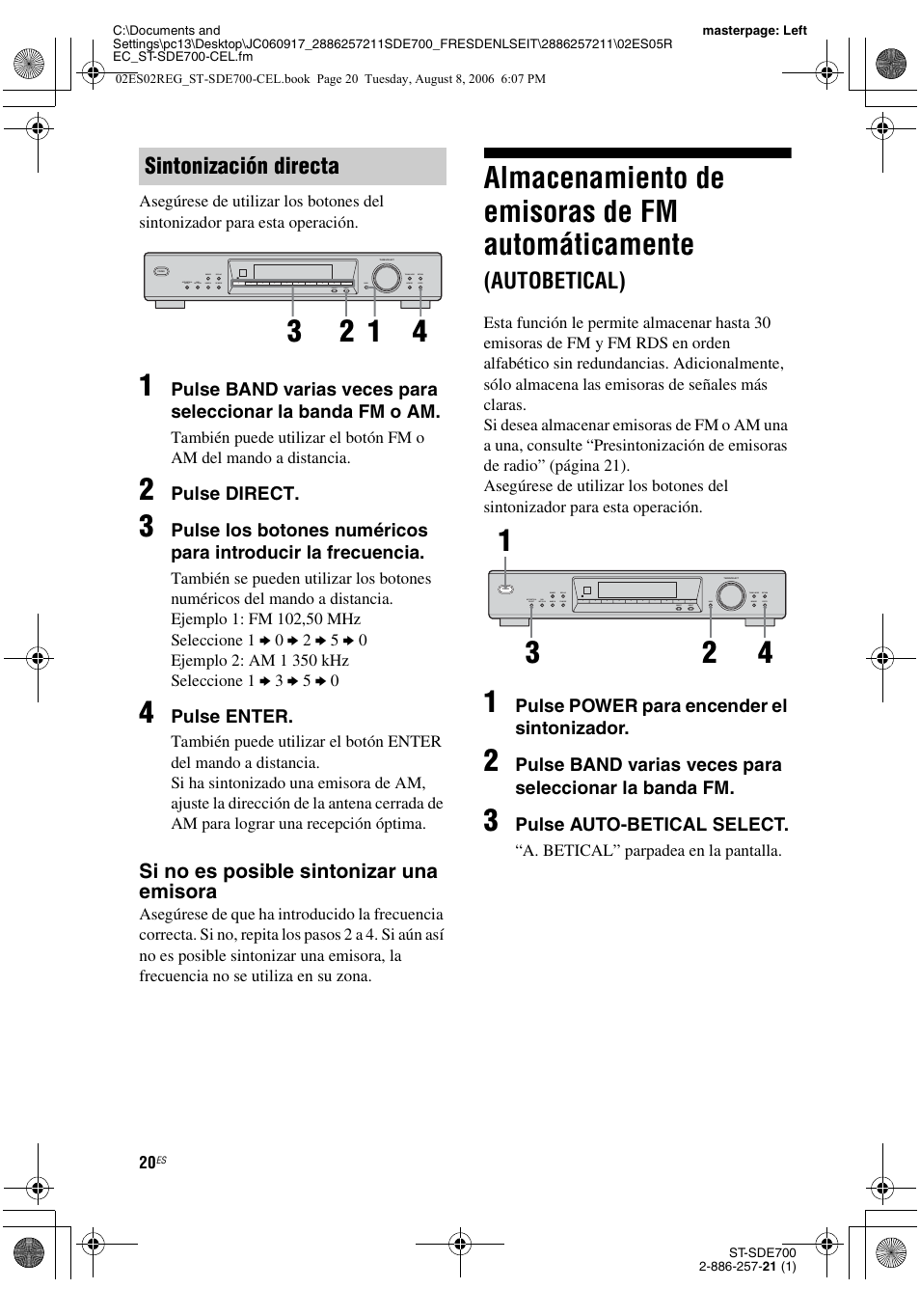 Almacenamiento de emisoras de fm, Automáticamente (autobetical), Almacenamiento de emisoras de fm automáticamente | Autobetical), Sintonización directa, Si no es posible sintonizar una emisora | Sony ST-SDE700 User Manual | Page 52 / 192