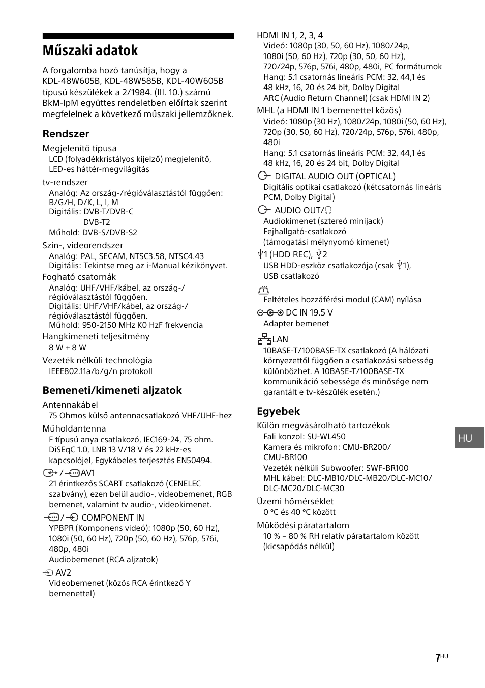 Műszaki adatok, Hu 7, Rendszer | Bemeneti/kimeneti aljzatok, Egyebek | Sony KDL-48W585B User Manual | Page 129 / 192