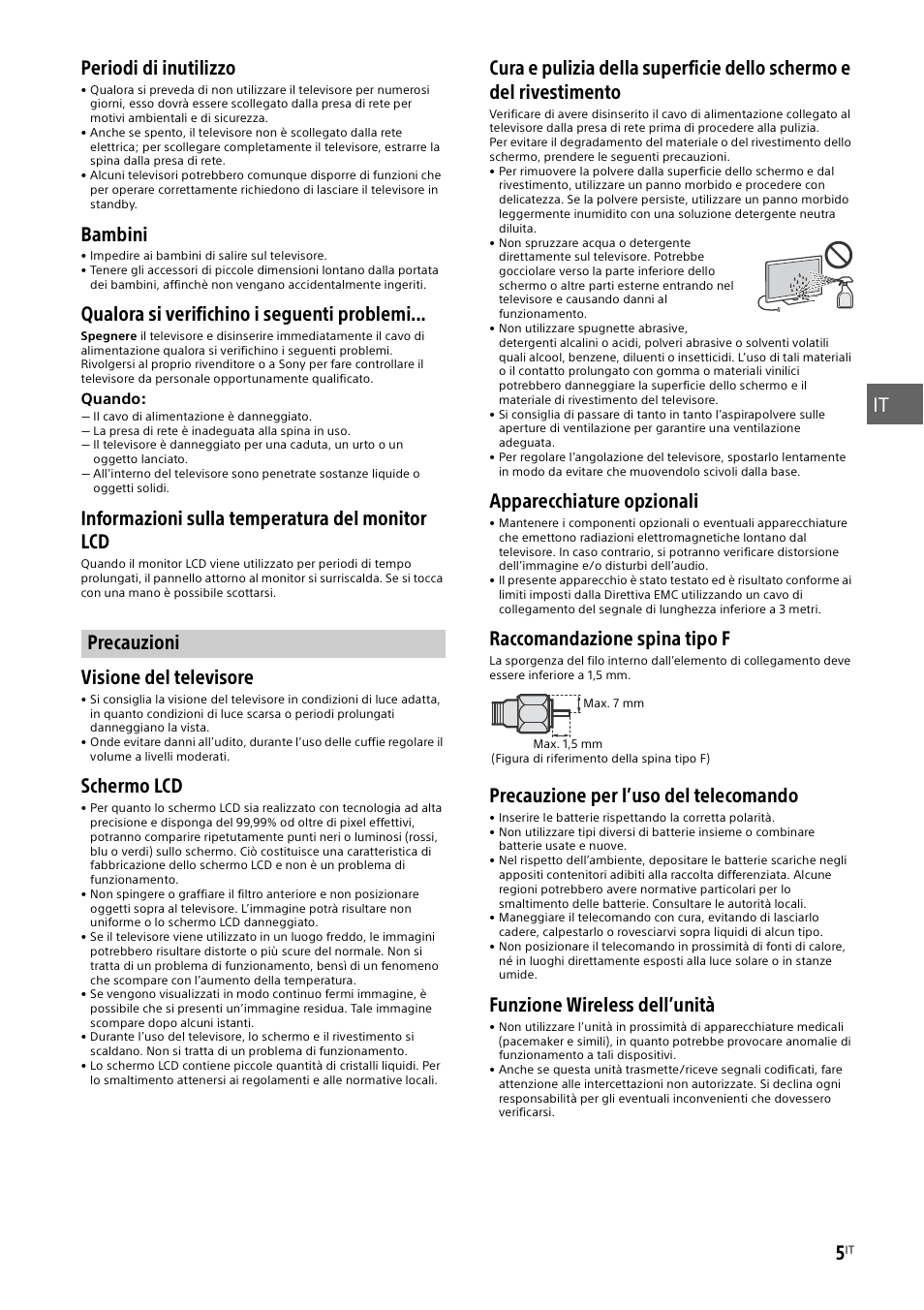 Precauzioni, Bambini, Qualora si verifichino i seguenti problemi | Informazioni sulla temperatura del monitor lcd, Visione del televisore, Schermo lcd, Apparecchiature opzionali, Raccomandazione spina tipo f, Precauzione per l’uso del telecomando, Funzione wireless dell’unità | Sony KDL-48W585B User Manual | Page 59 / 192