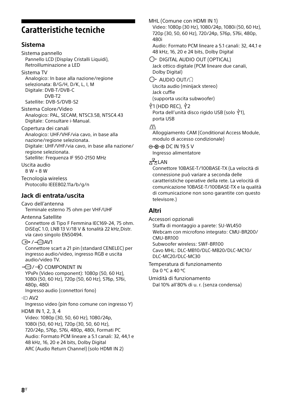 Caratteristiche tecniche, Sistema, Jack di entrata/uscita | Altri | Sony KDL-48W585B User Manual | Page 62 / 192
