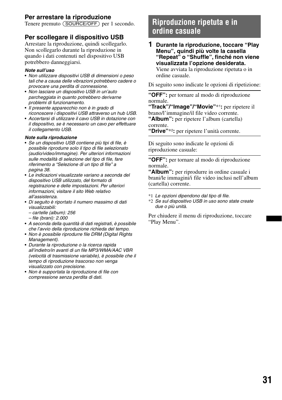 Riproduzione ripetuta e in ordine casuale, Per arrestare la riproduzione, Per scollegare il dispositivo usb | Sony XNV-660BT User Manual | Page 189 / 248