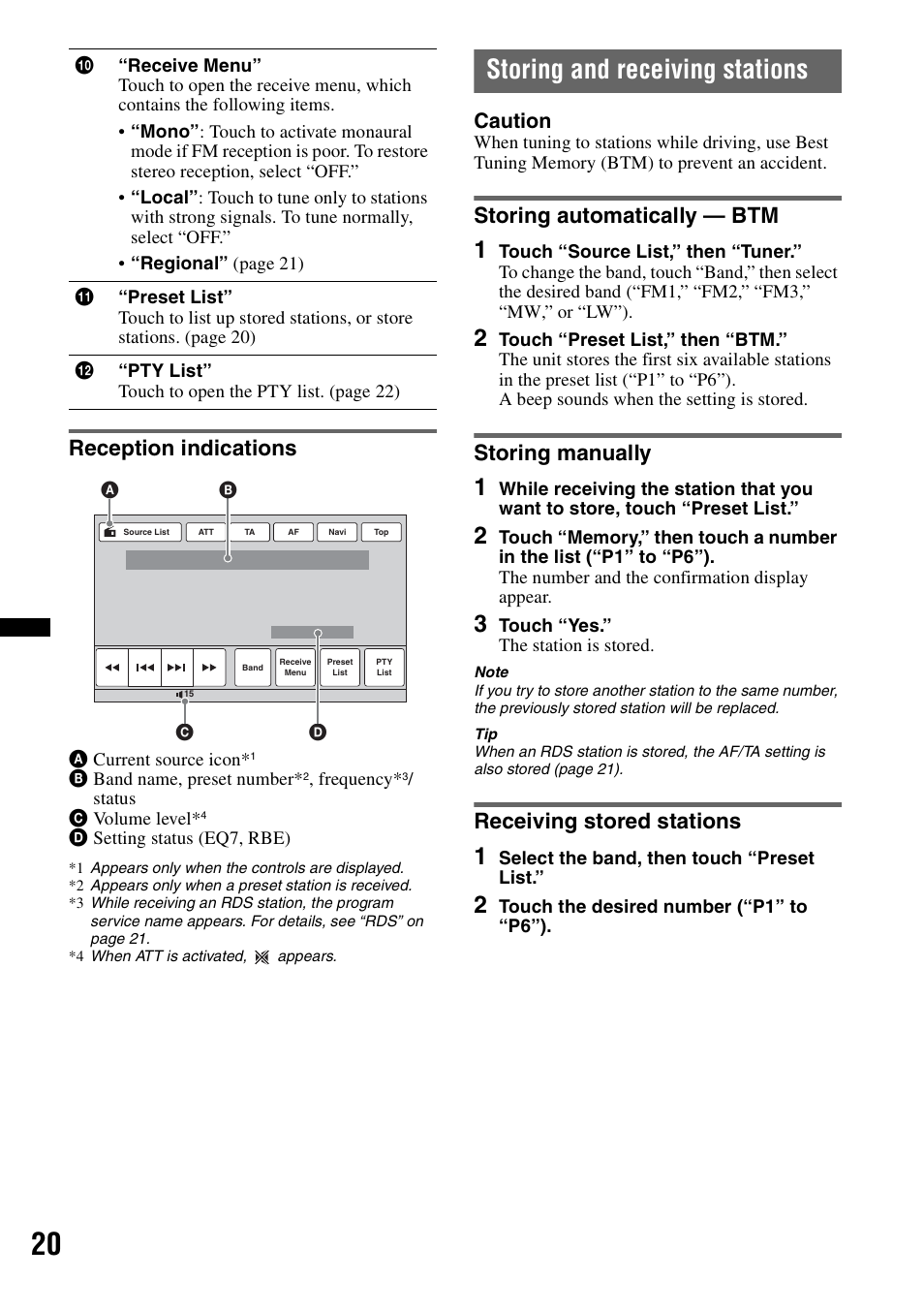 Reception indications, Storing and receiving stations, Storing automatically — btm | Storing manually, Receiving stored stations, Caution | Sony XNV-660BT User Manual | Page 20 / 248