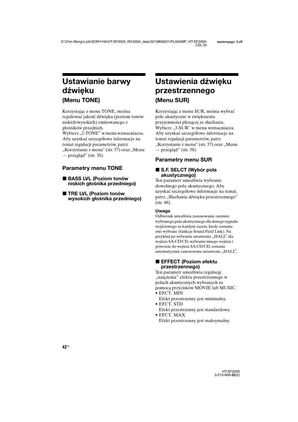 Ustawianie barwy dźwięku (menu tone), Ustawienia dźwięku przestrzennego (menu sur), Ustawianie barwy dźwięku | Menu tone), Ustawienia dźwięku przestrzennego, Menu sur) | Sony HT-SS2000 User Manual | Page 114 / 148