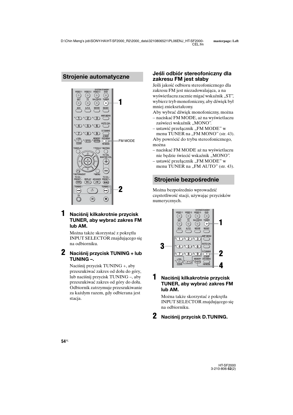 Strojenie automatyczne, Strojenie bezpośrednie, Naciśnij przycisk tuning + lub tuning | Naciśnij przycisk d.tuning | Sony HT-SS2000 User Manual | Page 126 / 148