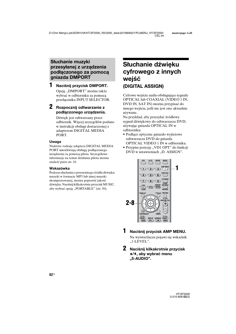 Słuchanie dźwięku cyfrowego z innych, Wejść (digital assign), Słuchanie dźwięku cyfrowego z innych wejść | Digital assign), Naciśnij przycisk dmport, Rozpocznij odtwarzanie z podłączonego urządzenia, Naciśnij przycisk amp menu | Sony HT-SS2000 User Manual | Page 134 / 148