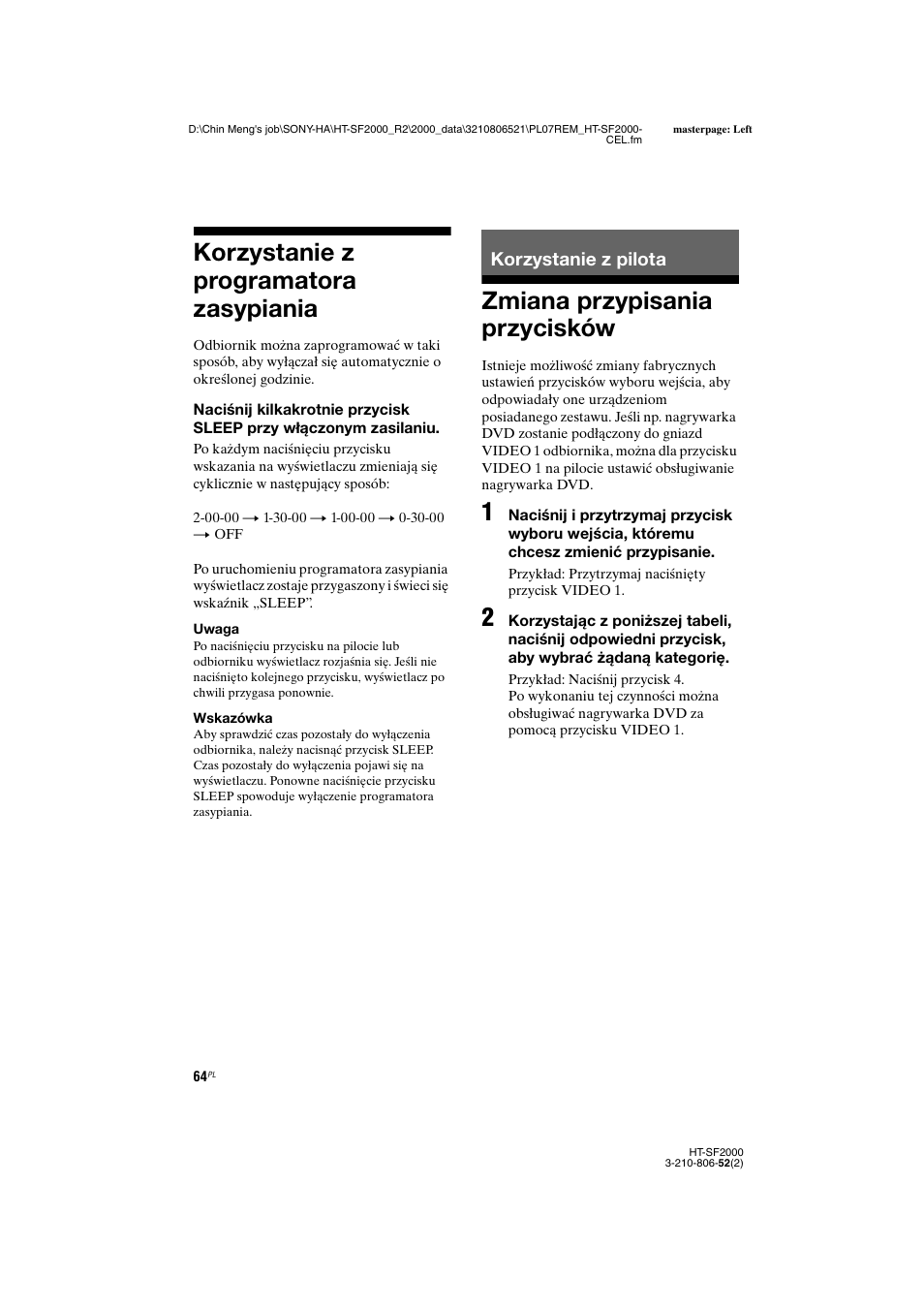 Korzystanie z programatora zasypiania, Korzystanie z pilota, Zmiana przypisania przycisków | Sony HT-SS2000 User Manual | Page 136 / 148