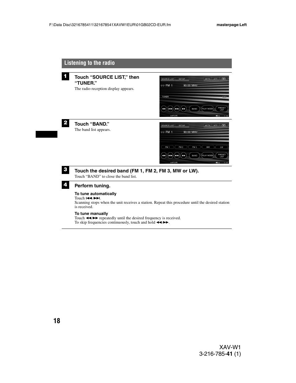 Listening to the radio | Sony XAV-W1 User Manual | Page 18 / 344