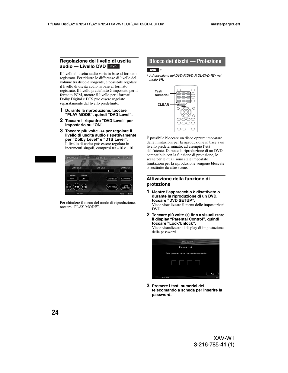 Blocco dei dischi - protezione, Attivazione della funzione di protezione, Regolazione del livello di uscita audio | Livello dvd, Blocco dei dischi — protezione, Attivazione della funzione di, Protezione | Sony XAV-W1 User Manual | Page 228 / 344