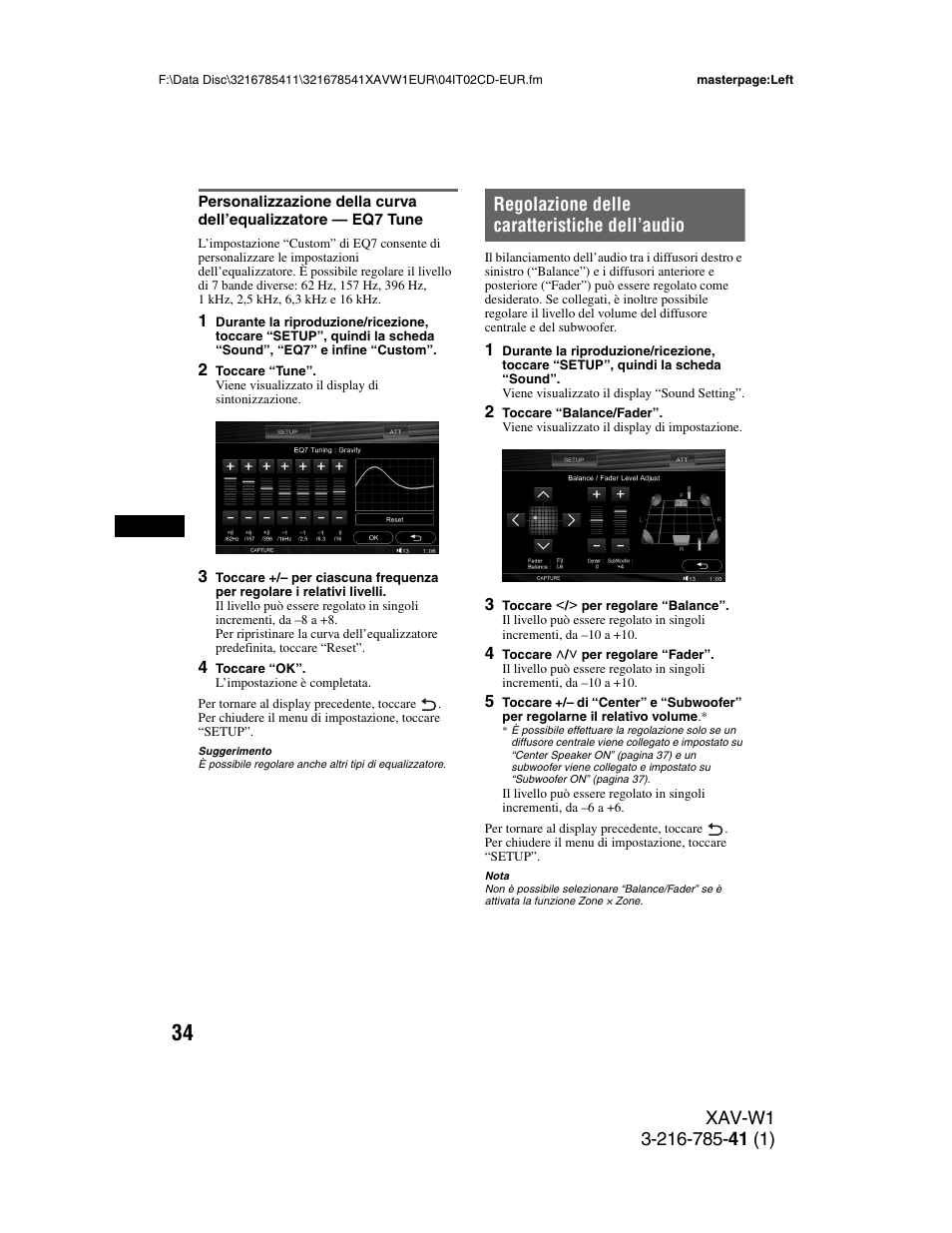 Regolazione delle caratteristiche dell’audio, Regolazione delle caratteristiche, Dell’audio | Sony XAV-W1 User Manual | Page 238 / 344