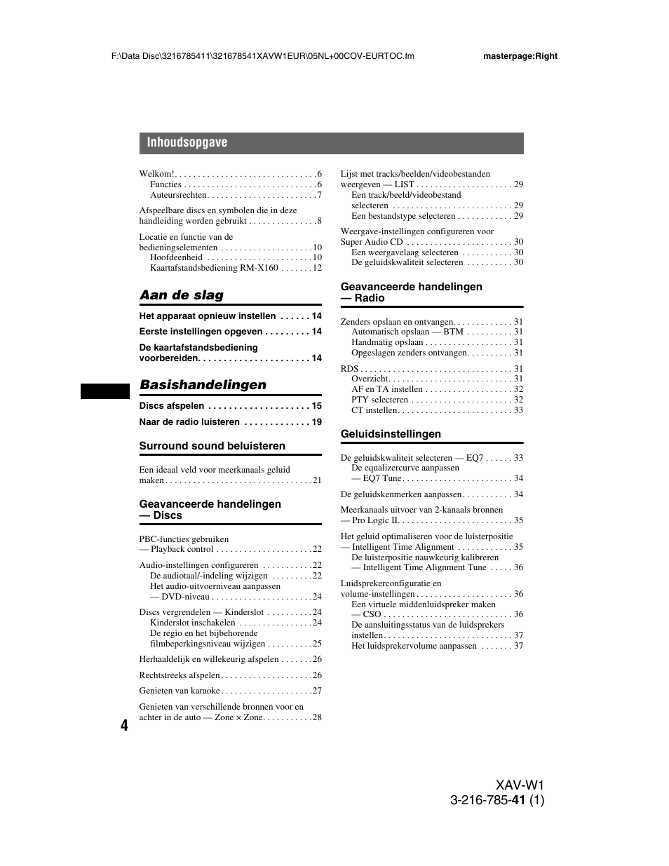 Aan de slag, Basishandelingen | Sony XAV-W1 User Manual | Page 278 / 344