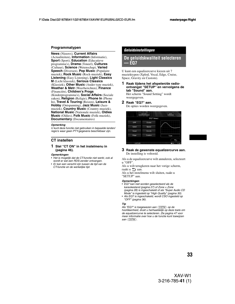 Ct instellen, Geluidsinstellingen, De geluidskwaliteit selecteren - eq7 | De geluidskwaliteit selecteren — eq7 | Sony XAV-W1 User Manual | Page 307 / 344