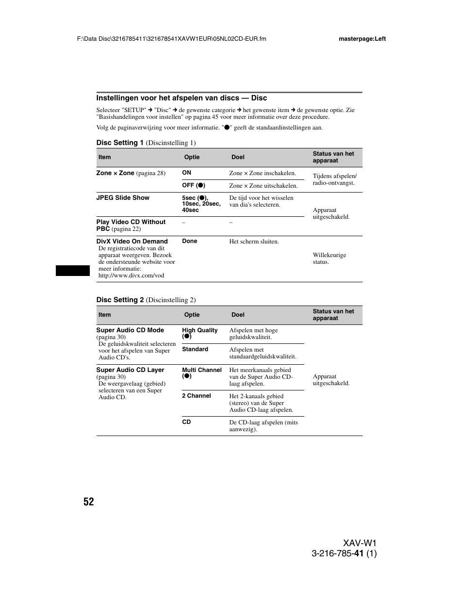 Instellingen voor het afspelen van discs - disc, Instellingen voor het afspelen van discs, Disc | Sony XAV-W1 User Manual | Page 326 / 344