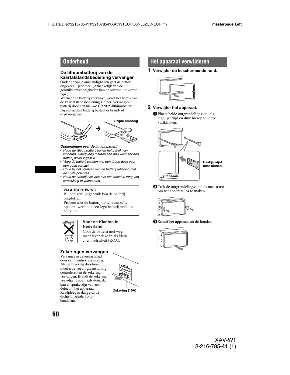 Onderhoud, Het apparaat verwijderen | Sony XAV-W1 User Manual | Page 334 / 344