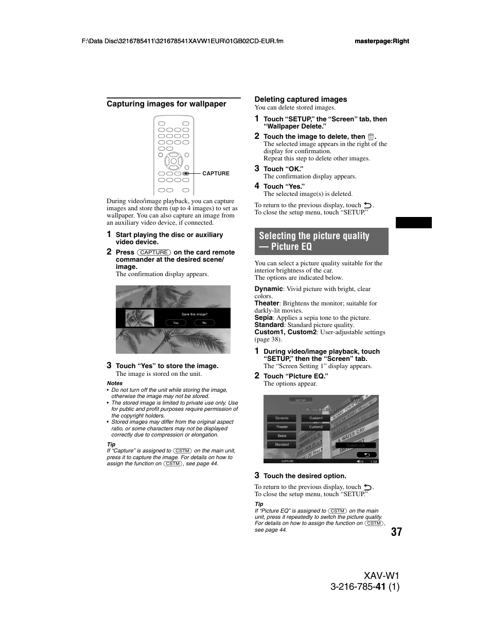 Capturing images for wallpaper, Selecting the picture quality - picture eq, Selecting the picture quality | Picture eq, Selecting the picture quality — picture eq | Sony XAV-W1 User Manual | Page 37 / 344