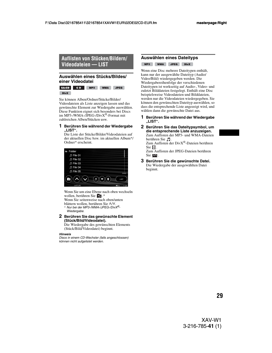 Auflisten von stücken/bildern/ videodateien - list, Auswählen eines stücks/bildes/ einer videodatei, Auswählen eines dateityps | Auflisten von stücken/bildern/videodateien, List, Er „auswählen eines dateityps“ auf seite 29, Seite 29) | Sony XAV-W1 User Manual | Page 93 / 344