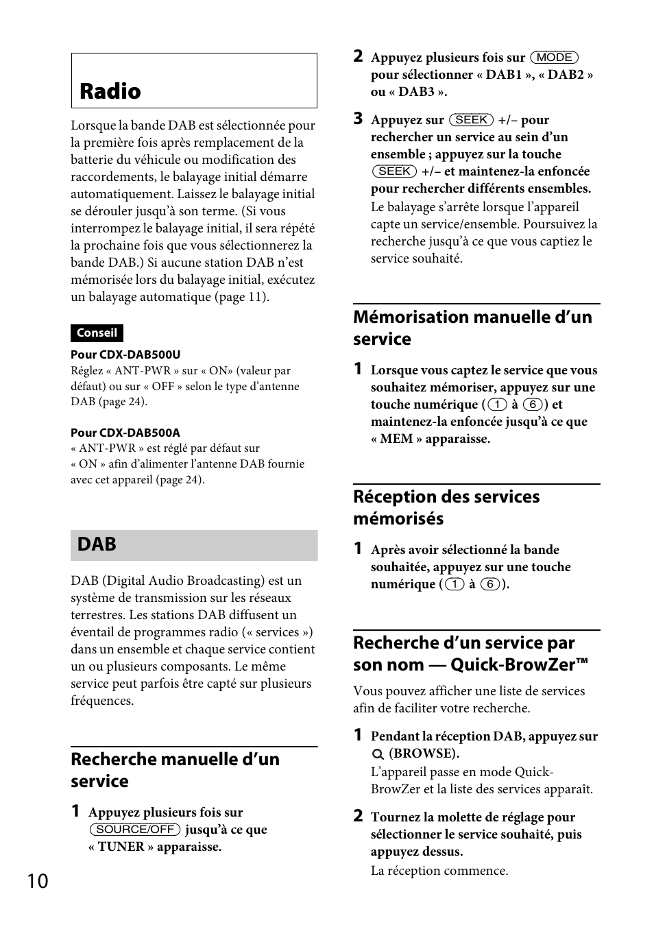 Radio, Recherche manuelle d’un service 1, Mémorisation manuelle d’un service 1 | Réception des services mémorisés 1, Recherche d’un service par son nom — quick-browzer | Sony CDX-DAB500U User Manual | Page 74 / 168