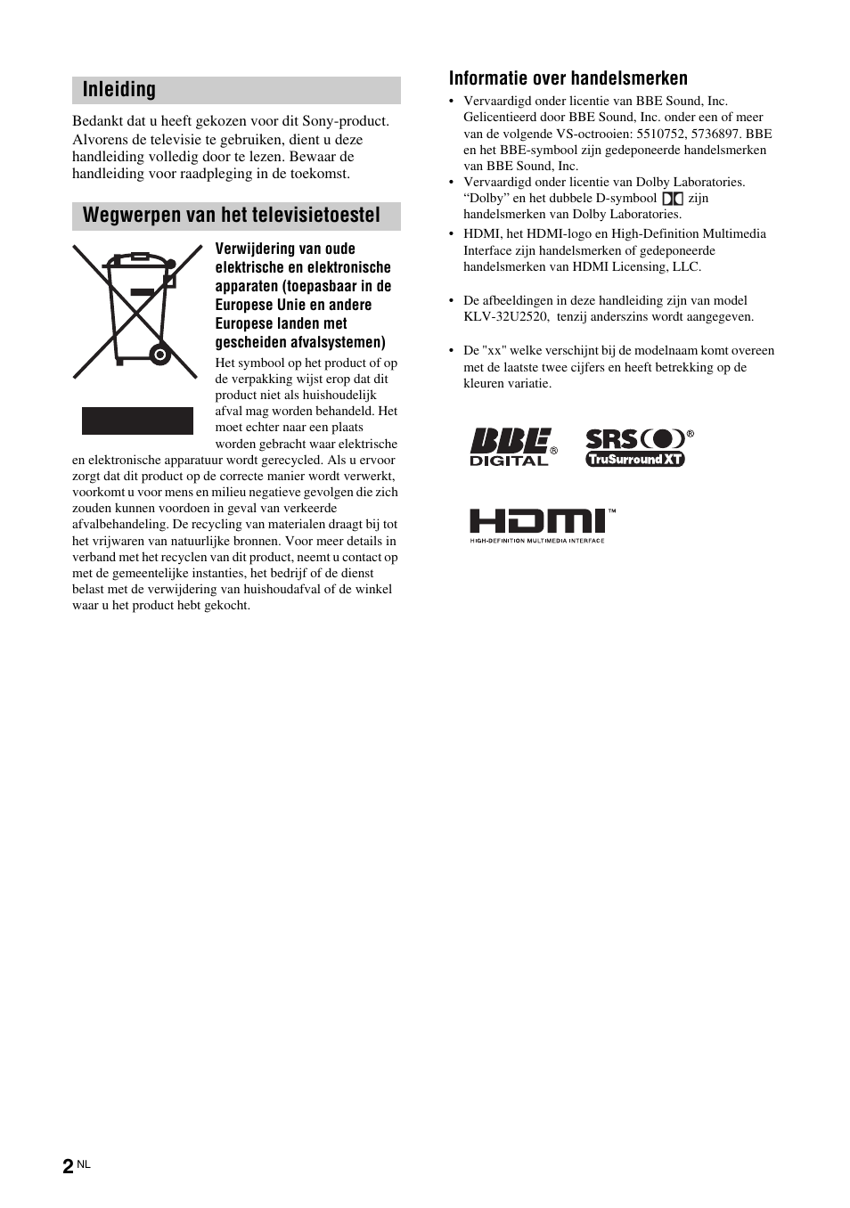Inleiding wegwerpen van het televisietoestel, Informatie over handelsmerken | Sony KLV-26U2520 User Manual | Page 68 / 89