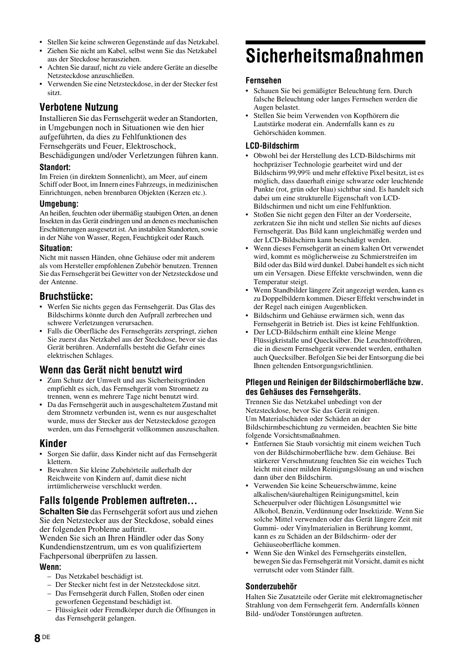 Sicherheitsmaßnahmen, Verbotene nutzung, Bruchstücke | Wenn das gerät nicht benutzt wird, Kinder, Falls folgende problemen auftreten | Sony KLV-26U2520 User Manual | Page 8 / 89