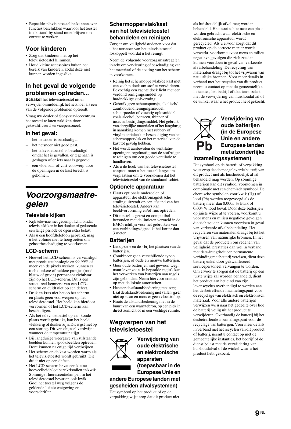 Voorzorgsmaatregelen, Voorzorgsmaatre- gelen, Voor kinderen | Wegwerpen van het televisietoestel | Sony KDL-46Z5500 User Manual | Page 113 / 160
