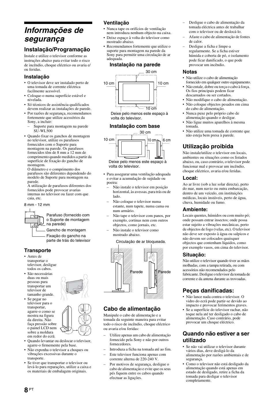 Informações de segurança, R leia “informações de segurança, Instalação/programação | Cabo de alimentação, Utilização proibida, Peças danificadas, Quando não estiver a ser utilizado | Sony KDL-46Z5500 User Manual | Page 138 / 160