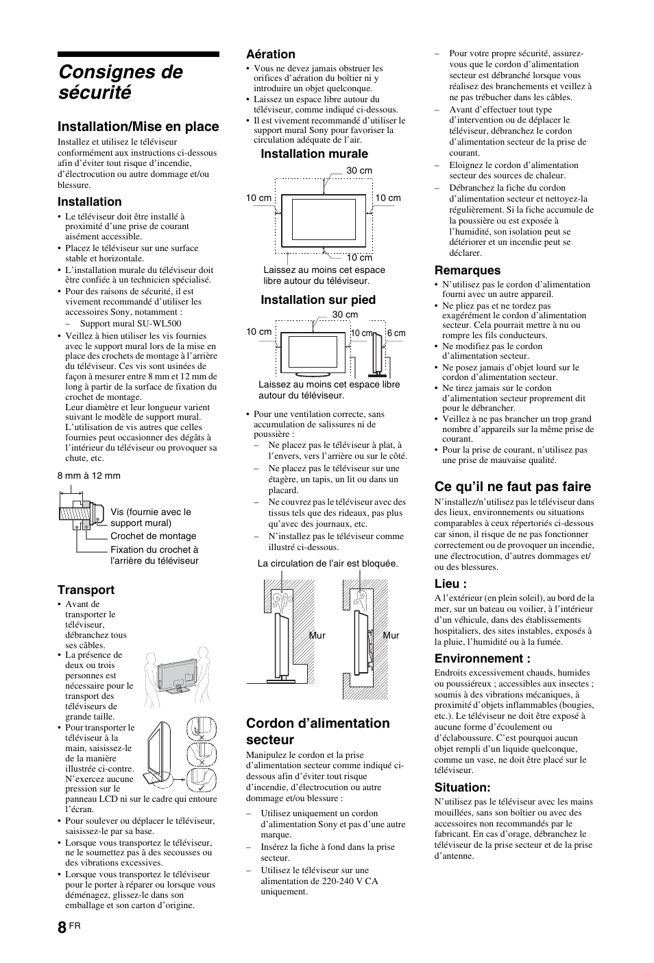 Consignes de sécurité, Installation/mise en place, Cordon d’alimentation secteur | Ce qu’il ne faut pas faire | Sony KDL-46Z5500 User Manual | Page 60 / 160
