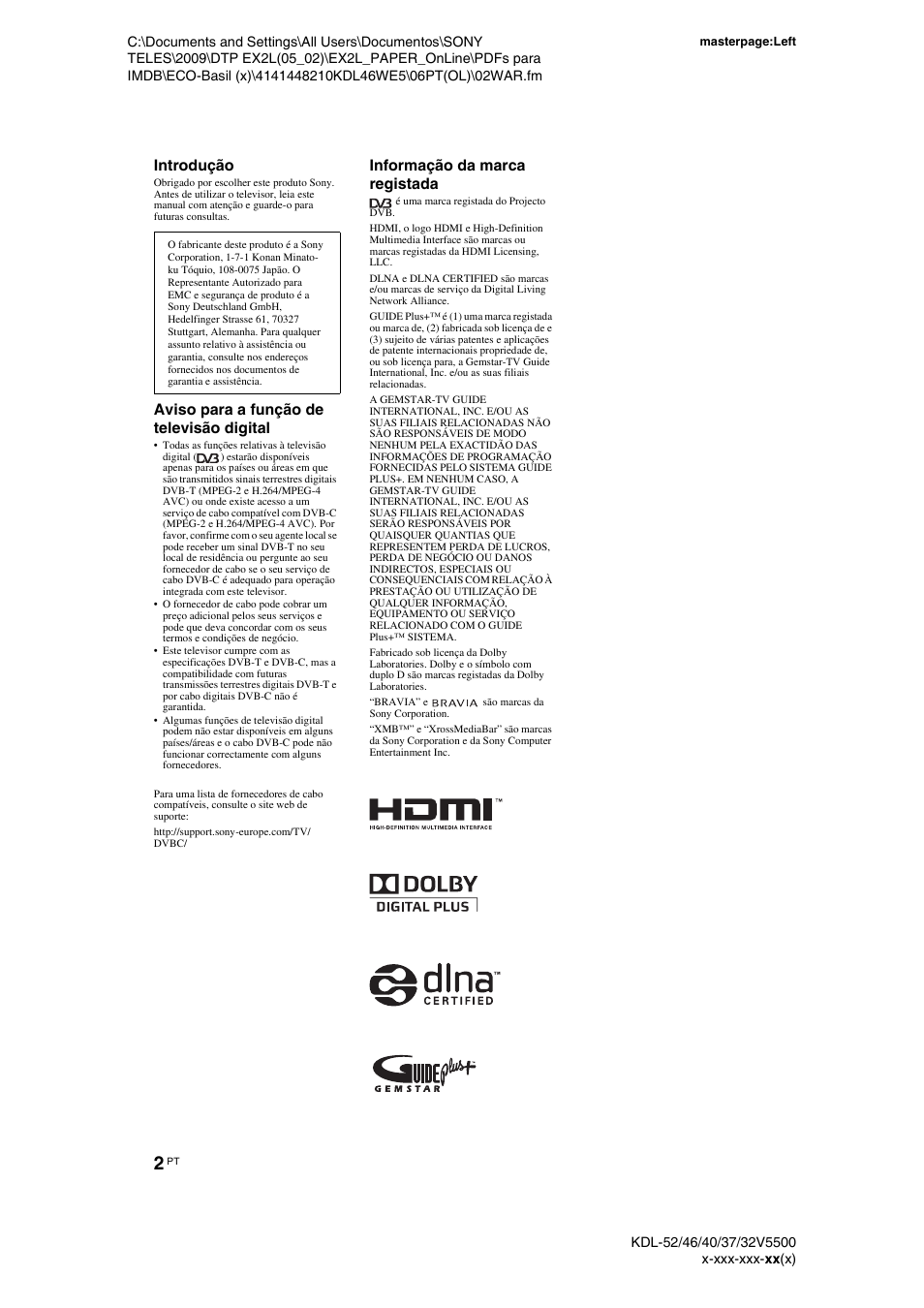 Introdução, Aviso para a função de televisão digital, Informação da marca registada | Sony KDL-40WE5 User Manual | Page 128 / 152